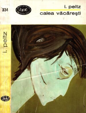 Calea Vacaresti (I. Peltz) colectia BPT