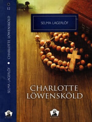Charlotte Lowenskold (Selma Lagerlof) colectia Nobel nr. 12