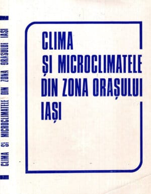 Clima si microclimatele din zona orasului Iasi (Elena Erhan)