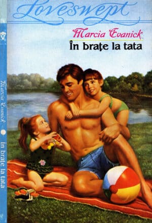 In brate la tata (Marcia Evanick) colectia Loveswept