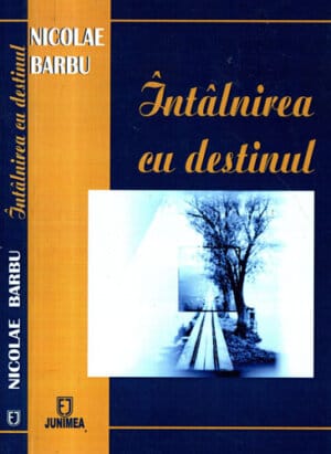 Intalnirea cu destinul (Nicolae Barbu)
