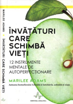 Invataturi care schimba vieti (Marilee Adams)
