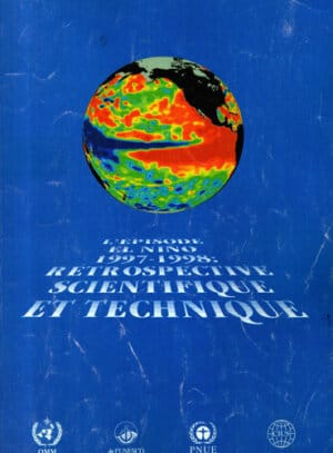 L' episode el nino 1997-1998 - retrospective scientifique et technique (UNESCO)