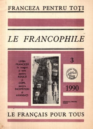 Le francophile, revista nr. 3 1990 (Dana Lizac)