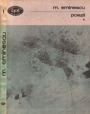 Poezii - Postume si Antume (Mihai Eminescu) colectia BPT
