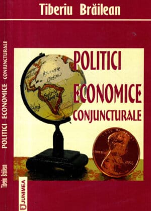 Politici economice conjuncturale (Tiberiu Brailean)