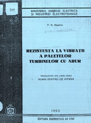 Rezistenta la vibratii a paletelor turbinelor cu abur (P. N. Sleahin) copie xerox