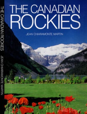 The Canadian Rockies (Jean Chiaromonte Martin)