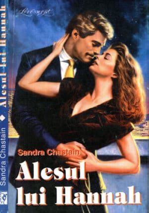 Alesul lui Hannah (Sandra Chastain) colectia LoveSwept