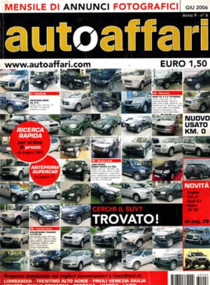 Autoaffari - mensile di annunci fotografici, revista nr. 6 / 2006 (Friuli Vebezia Giulia)