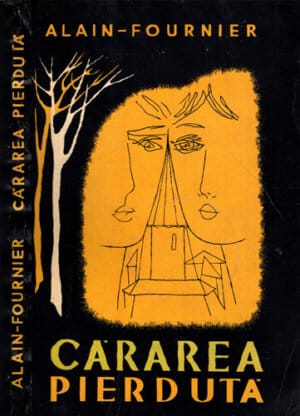 Cararea pierduta (Alain-Fournier)