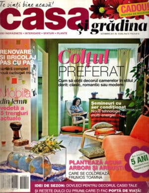 Casa si gradina, revista nr. 10 / 2011 (Adela Parvu)