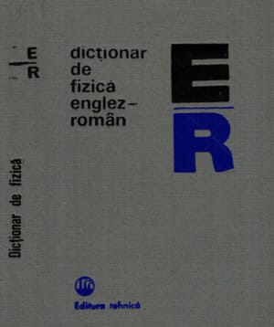 Dictionar de fizica  englez-roman (Ludmila Andreescu, Mariana Gavrilas)