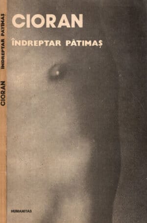 Indreptar Patimas (Emil Cioran)