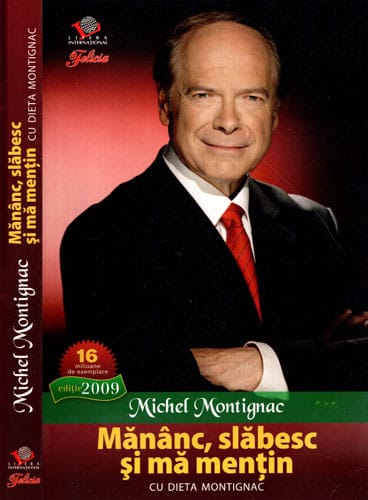 Mananc, slabesc si ma mentin cu dieta (Michel Montignac) Mananc, slabesc si ma mentin cu dieta (Michel Montignac)