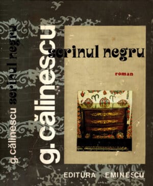 Scrinul Negru. Dosarul Scrinul Negru vol. I+II (George Calinescu)