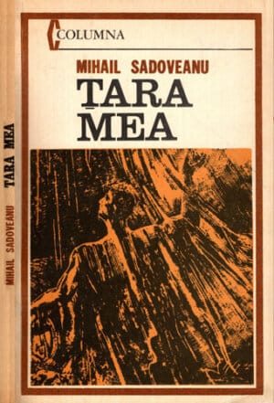 Tara mea (Mihail Sadoveanu) colectia Columna