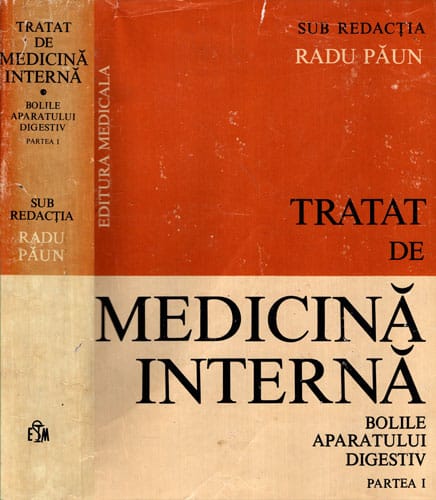 Tratat de medicina interna - bolile aparatului digestiv partea I-a (Radu Paun, Benedict Gheorghescu) Tratat de medicina interna - bolile aparatului digestiv partea I-a (Radu Paun, Benedict Gheorghescu)