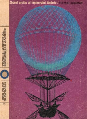 Zborul arctic al inginerului Andree (Per Olof Sundman)