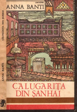 Calugarita din Sanhai (Anna Banti)