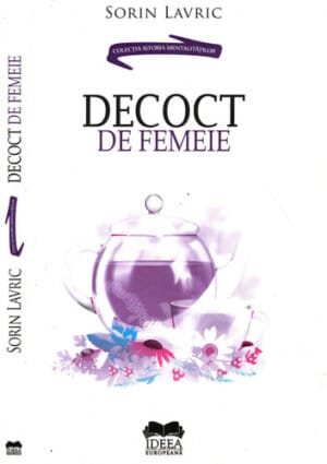 Decoct de femeie (Sorin Lavric)