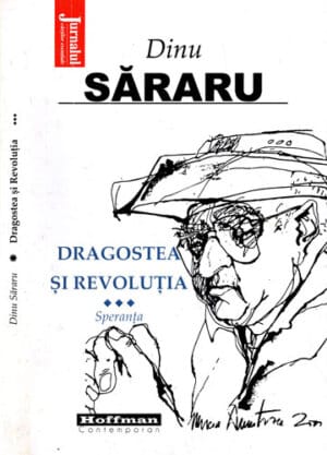 Dragostea si revolutia vol. III - Speranta (Dinu Sararu)