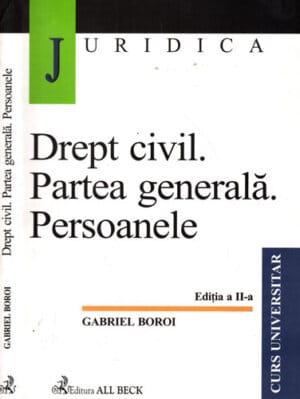 Drept civil. Partea generala. Persoanele (Gabriel Boroi)