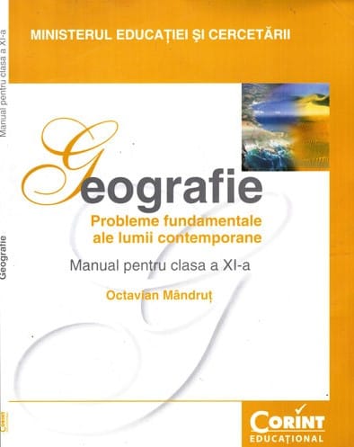 Geografie - manual pentru clasa a XI-a (Octavian Mandrut) Geografie - manual pentru clasa a XI-a (Octavian Mandrut)