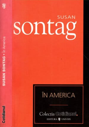 In America (Susan Sontag) colectia Cotidianul