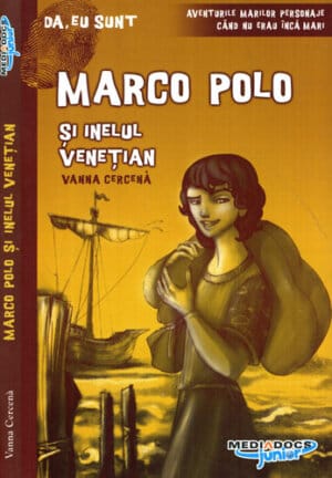 Marco Polo si inelul venetian (Vanna Cercena)