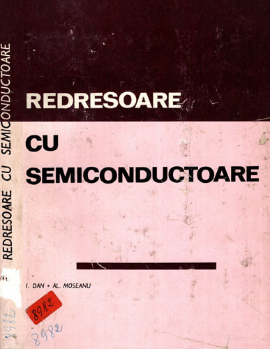 Redresoare cu semiconductoare (Ion Dan, Alexandru Moseanu) volum cu supracoperta