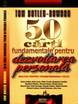 50 de carti fundamentale pentru dezvoltarea personala (Tom Butler-Bowdon)