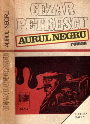 Aurul negru (Cezar Petrescu)