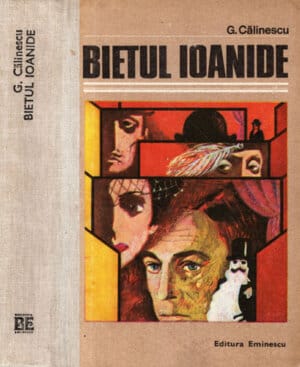 Bietul Ioanide (George Calinescu) volum cartonat