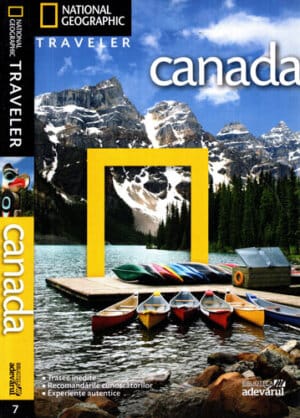 Canada - ghid turistic (Colectiv de autori) colectia National Geographic Traveler