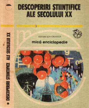 Descoperiri stiintifice ale secolului XX (Vasile Vacaru)