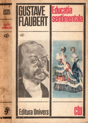 Educatia sentimentala (Gustave Flaubert)