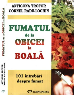 Fumatul – De La Obicei La Boala