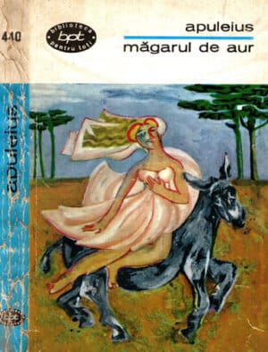 Magarul de aur (Lucius Apuleius) colectia BPT