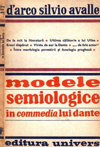 Modele semiologice in comedia lui Dante (D'arco Silvio Avalle) Modele semiologice in comedia lui Dante (D'arco Silvio Avalle)