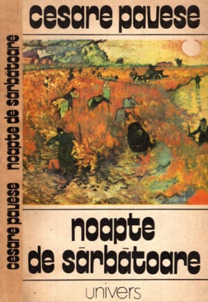 Noapte de sarbatoare si alte povestiri (Cesare Pavese)