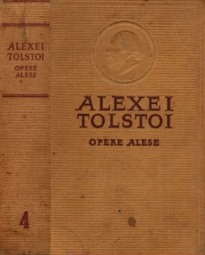 Opere alese vol. IV (Alexei Tolstoi)