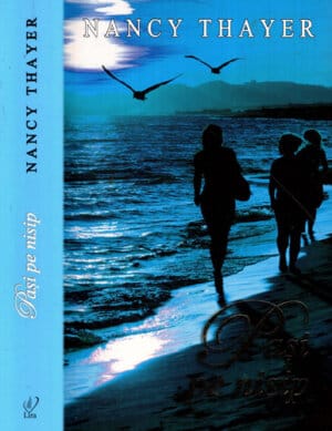 Pasi pe nisip (Nancy Thayer) colectia Lira