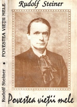 Povestea vietii mele (Rudolf Steiner)