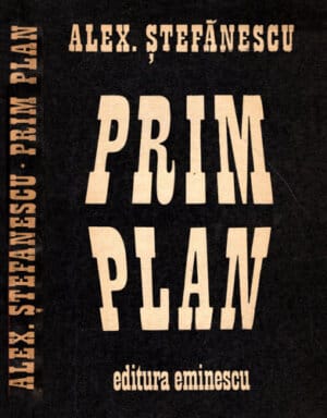 Prim plan (Alex. Stefanescu)