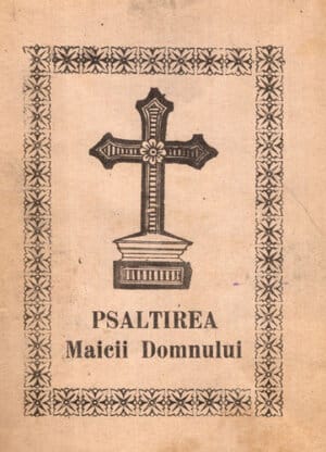 Psaltirea Maicii Domnului (Colectiv de autori)
