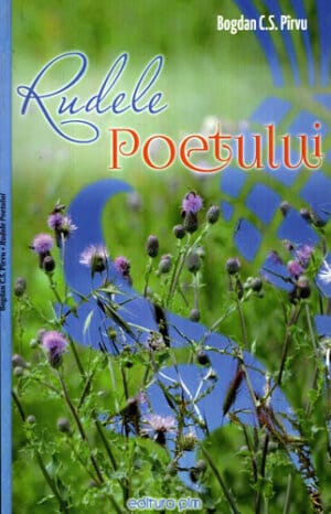 Rudele poetului (Bogdan C. S. Pirvu)