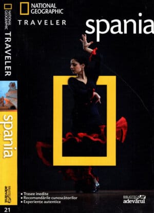 Spania - colectia Traveler (National Geographic)
