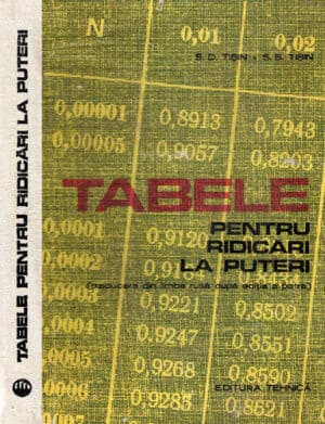 Tabele pentru ridicari la puteri (S. D. Tisin, S. S. Tisin)