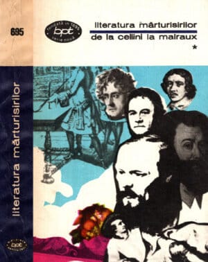 De la Cellini la Malraux - literatura marturisirilor  vol. I+II (Silvian Iosifescu) colectia BPT